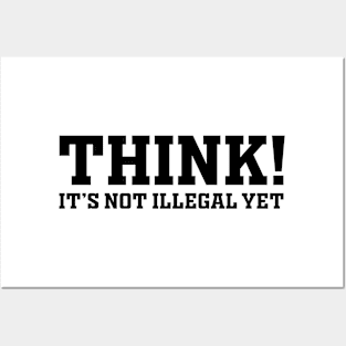 THINK ! (black text) Posters and Art